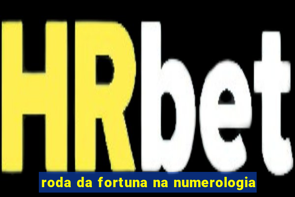 roda da fortuna na numerologia